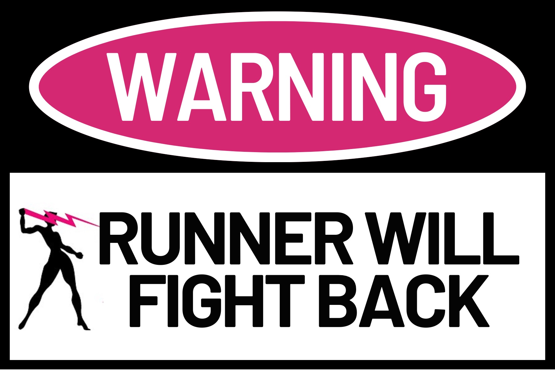 Runner Will Fight Back Sticker