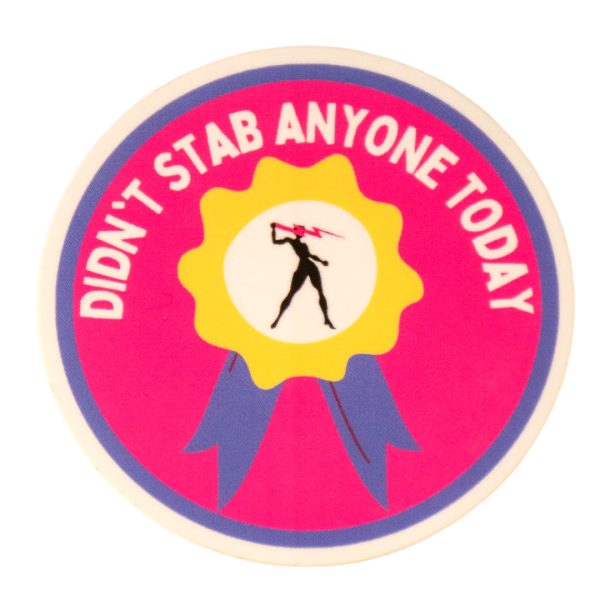Didn’t Stab Anyone Sticker