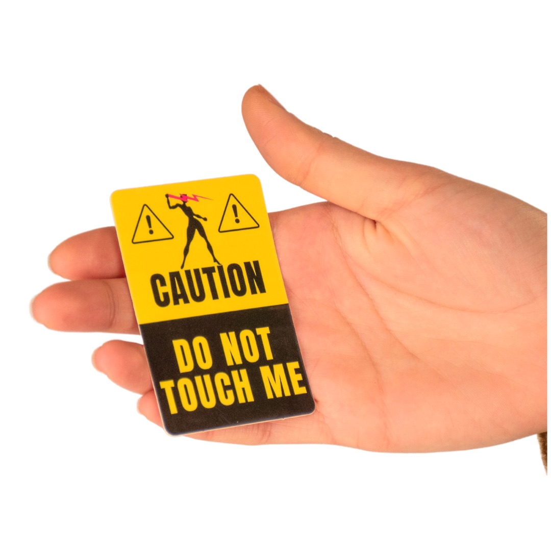 Do Not Touch Me Sticker
